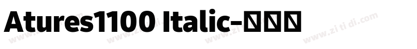 Atures1100 Italic字体转换